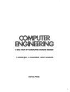 Computer Engineering: A Dec View of Hardware Systems Design