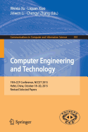 Computer Engineering and Technology: 19th Ccf Conference, Nccet 2015, Hefei, China, October 18-20, 2015, Revised Selected Papers