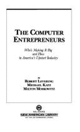 Computer Entrepreneur - Levering, Robert, and Katz, Michael, Rabbi, and Moskowitz, Milton