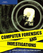 Computer Forensics and Investigations - Nelson, Bill, and Phillips, Amelia, and Enfinger, Frank