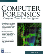 Computer Forensics: Computer Crime Scene Investigation (with CD-ROM) - Vacca, John R, and Erbschloe, Michael (Foreword by)