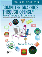 Computer Graphics Through Opengl(r): From Theory to Experiments