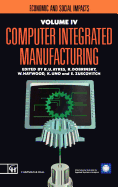 Computer Integrated Manufacturing: Economic and Social Impacts