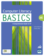 Computer Literacy Basics: A Comprehensive Guide to IC3
