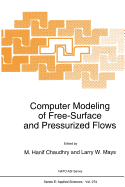 Computer Modeling of Free-Surface and Pressurized Flows