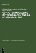 Computer Modelling in Tomography and Ill-Posed Problems