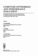 Computer Networking and Performance Evaluation: Proceedings of the Ifip Wg 7.3 International Seminar on Computer Networking and Performance Evaluation, 18-20 September 1985, Tokyo, Japan - Hasegawa, T