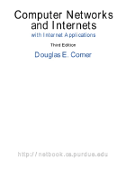 Computer Networks and Internets, with Internet Applications