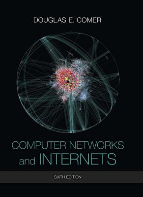 Computer Networks and Internets - Comer, Douglas