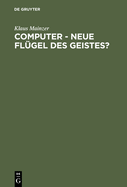 Computer - Neue Flgel des Geistes?