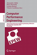 Computer Performance Engineering: 7th European Performance Engineering Workshop, EPEW 2010, Bertinoro, Italy, September 23-24, 2010, Proceedings