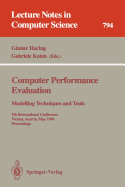 Computer Performance Evaluation: Modelling Techniques and Tools: Modelling Techniques and Tools. 7th International Conference, Vienna, Austria, May 3 - 6, 1994. Proceedings