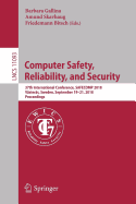 Computer Safety, Reliability, and Security: 37th International Conference, Safecomp 2018, Vsters, Sweden, September 19-21, 2018, Proceedings