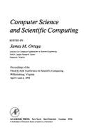 Computer Science and Scientific Computing: Proceedings of the Third Icase Conference on Scientific Computing, Williamsburg, Virginia April 1 and 2, 1976