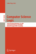 Computer Science Logic: 19th International Workshop, CSL 2005, 14th Annual Conference of the Eacsl, Oxford, UK, August 22-25, 2005, Proceedings