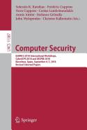 Computer Security: Esorics 2018 International Workshops, Cybericps 2018 and Secpre 2018, Barcelona, Spain, September 6-7, 2018, Revised Selected Papers