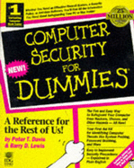 Computer Security for Dummies - Davis, Peter, and Davis (Adapted by)