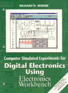 Computer Simulated Experiments for Digital Electronics Using Electronics Workbench