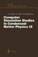 Computer Simulation Studies in Condensed-Matter Physics IX: Proceedings of the Ninth Workshop Athens, Ga, Usa, March 4-9, 1996