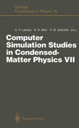 Computer Simulation Studies in Condensed-Matter Physics VII: Proceedings of the Seventh Workshop Athens, Ga, USA, 28 February - 4 March 1994