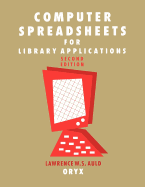 Computer Spreadsheets for Library Applications: 2nd Edition