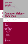 Computer Vision - Eccv 2002: 7th European Conference on Computer Vision, Copenhagen, Denmark, May 28-31, 2002, Proceedings, Part I