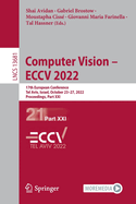 Computer Vision - ECCV 2022: 17th European Conference, Tel Aviv, Israel, October 23-27, 2022, Proceedings, Part XXI