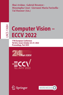 Computer Vision - ECCV 2022: 17th European Conference, Tel Aviv, Israel, October 23-27, 2022, Proceedings, Part XXIV