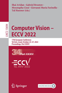 Computer Vision - ECCV 2022: 17th European Conference, Tel Aviv, Israel, October 23-27, 2022, Proceedings, Part XXXIV