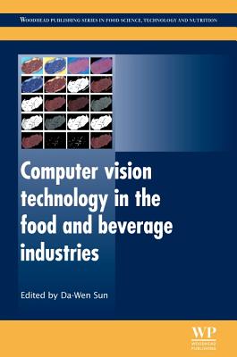 Computer Vision Technology in the Food and Beverage Industries - Sun, D-W (Editor)