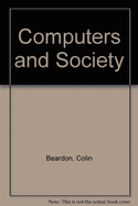 Computers and Society: Citizenship in the Information Age