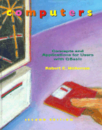 Computers: Concepts and Applications for Users with QBASIC - Nickerson, Robert C