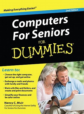 Computers for Seniors for Dummies, 2nd Edition - Muir, Nancy C
