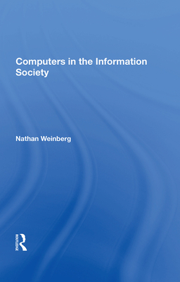 Computers in the Information Society - Weinberg, Nathan