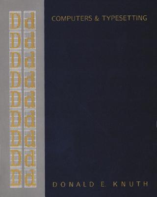 Computers & Typesetting, Volume D: Metafont: The Program - Knuth, Donald