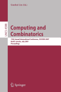 Computing and Combinatorics: 13th Annual International Conference, Cocoon 2007, Banff, Canada, July 16-19, 2007, Proceedings