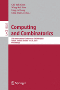 Computing and Combinatorics: 27th International Conference, COCOON 2021, Tainan, Taiwan, October 24-26, 2021, Proceedings