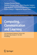 Computing, Communication and Learning: First International Conference, CoCoLe 2022, Warangal, India, October 27-29, 2022, Proceedings
