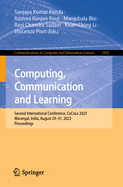Computing, Communication and Learning: Second International Conference, CoCoLe 2023, Warangal, India, August 29-31, 2023, Proceedings