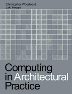 Computing in Architectural Practice