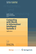 Computing With Words in Information/Intelligent Systems 2: Applications