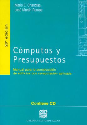 Computos y Presupuestos - Chandias, Mario E, and Ramos, Martin Jose