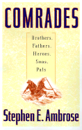 Comrades: Brothers, Fathers, Heroes, Sons, Pals