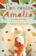 Con Carino, Amalia (Love, Amalia)