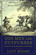 Con Men and Cutpurses: Scenes from the Hogarthian Underworld