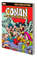Conan the Barbarian Epic Collection: The Original Marvel Years - Vengeance in Asgalun