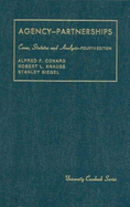 Conard, Knauss and Siegel's Agency, Associations, Employment and Partnerships, Cases, Statutes and Analysis, 4th - Knauss, and Siegel, and Conard, Alfred Fletcher