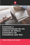 Conceo e implementao de um sistema de leitura automtica de contadores sem fios