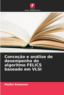 Conce??o e anlise de desempenho do algoritmo FELICS baseado em VLSI