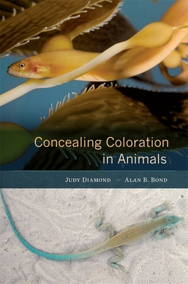 Concealing Coloration in Animals - Diamond, Judy, and Bond, Alan B